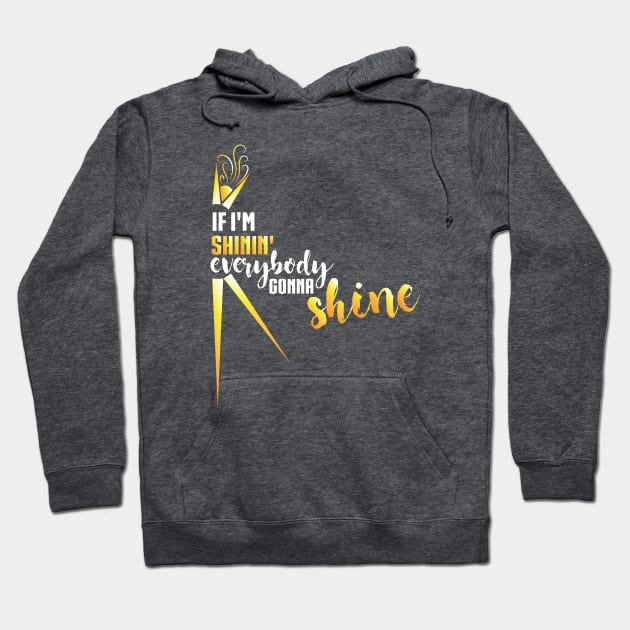 Everybody Gonna Shine! Hoodie by Limey Jade 